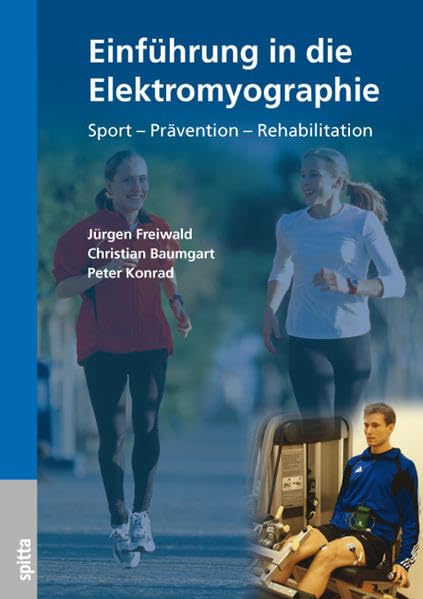 Einführung in die Elektromyographie: Sport – Prävention – Rehabilitation (Buch)